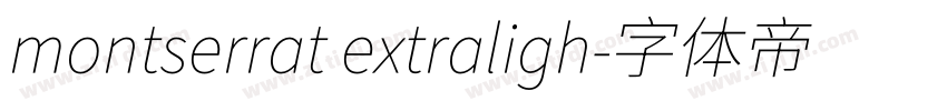 montserrat extraligh字体转换